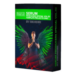 reorder serum producers special vol. 02 bestselling serum bank for trance melodic techno and progressive house, trance classics trance serum presets box ableton templates only for serum