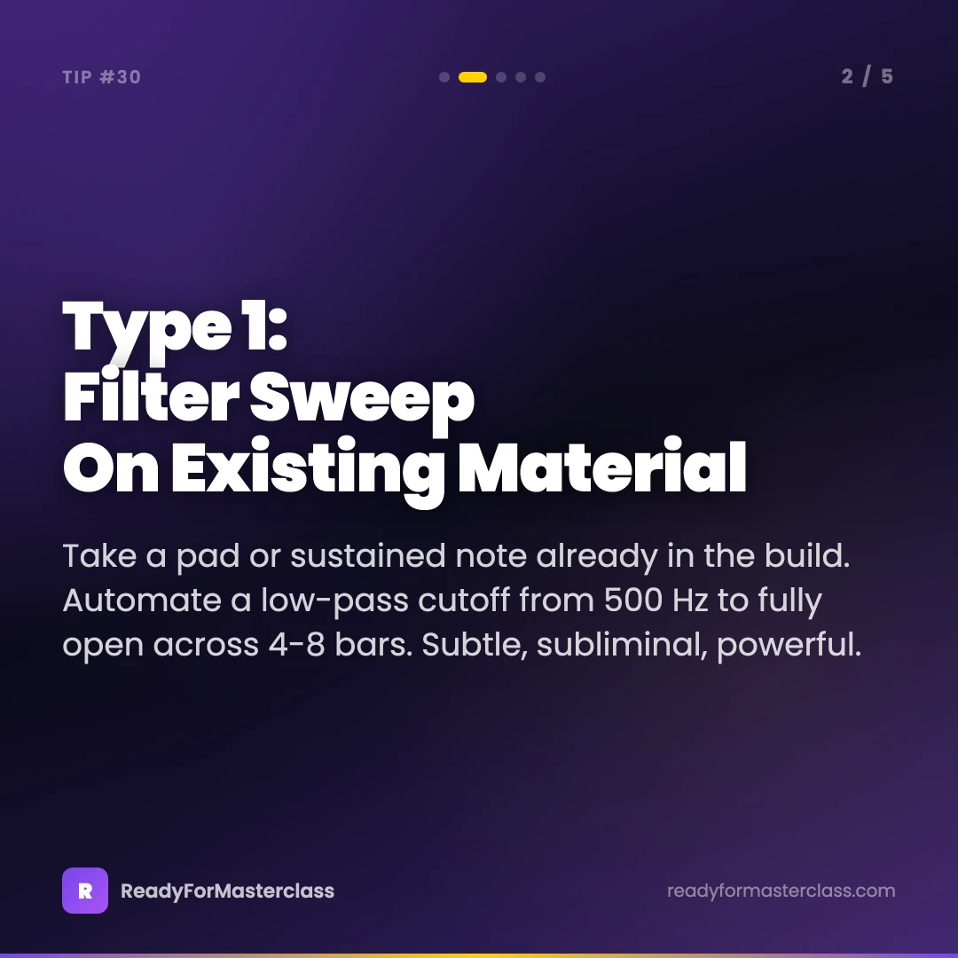 Type 1: filter sweep on existing material
